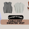 3 Trendy Ways to Style a Cable Knit Sweater Vest This Season - DAStyle