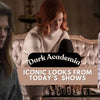 Dark Academia Aesthetic: Iconic Looks from Today’s Top Shows - DAStyle